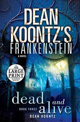 Dean Koontz's Frankenstein: Dead and Alive