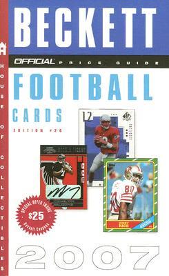 The Official Beckett Price Guide to Football Cards 2007
