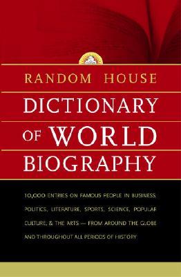 Random House Dictionary of World Biography