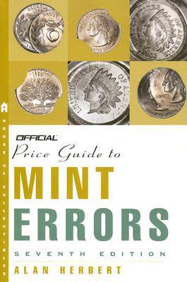 The Official Price Guide to Mint Errors