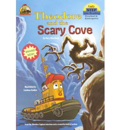 Theodore and the Scary Cove