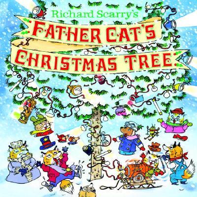 Richard Scarry's Father Cat's Christmas Tree