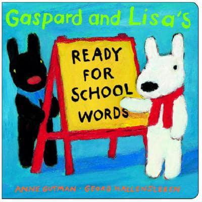 Gaspard and Lisa's Ready for School Words