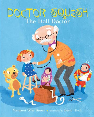 Doctor Squash, the Doll Doctor