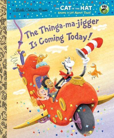 The Thinga-Ma-Jigger Is Coming Today!