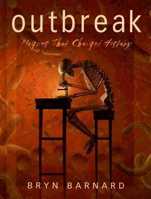 Outbreak! Plagues That Changed History