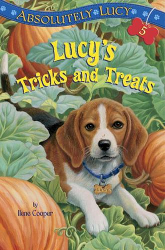 Absolutely Lucy #5: Lucy's Tricks and Treats