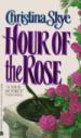 Hour of the Rose