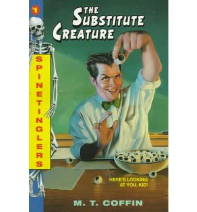 The Substitute Creature