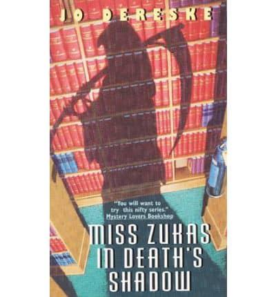 Miss Zukas in Death's Shadow