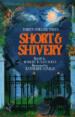 Short & Shivery