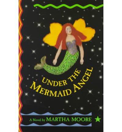 Under the Mermaid Angel