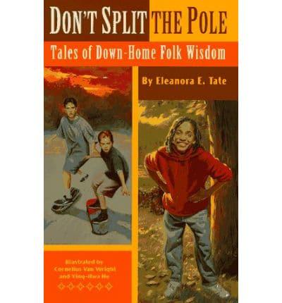 Don't Split the Pole