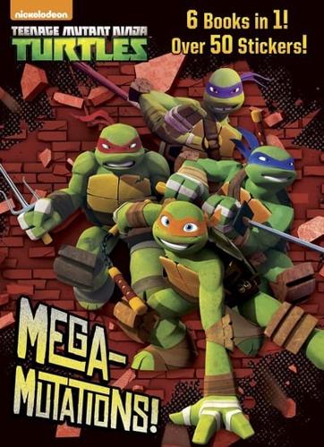 Mega-Mutations! (Teenage Mutant Ninja Turtles)