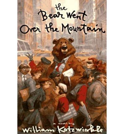 The Bear Went Over the Mountain