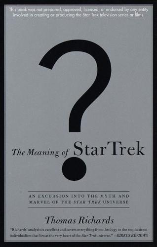 The Meaning of Star Trek