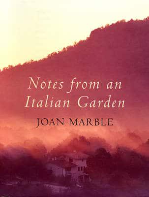 Notes from an Italian Garden