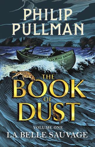 La Belle Sauvage - The Book of Dust volume 1