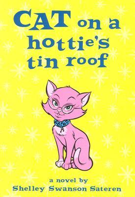 Cat on a Hottie's Tin Roof