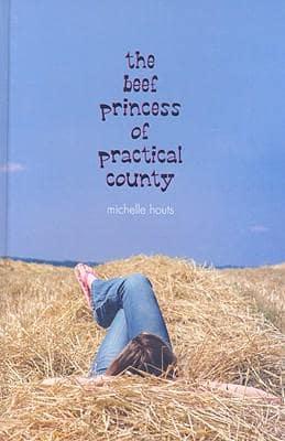 The Beef Princess of Practical County