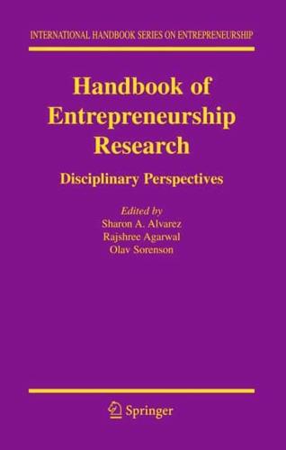 Handbook of Entrepreneurship Research. Interdisciplinary Perspectives
