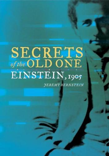 Secrets of the Old One : Einstein, 1905