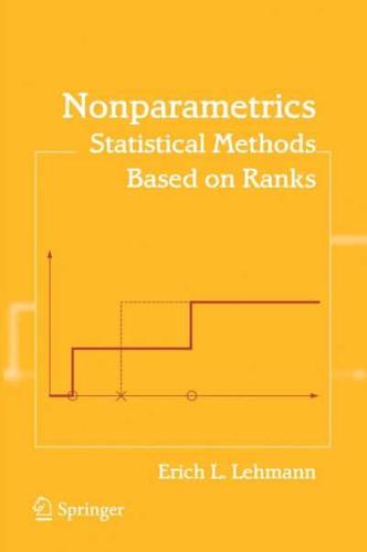 Nonparametrics : Statistical Methods Based on Ranks