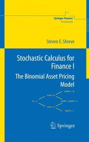 Stochastic Calculus for Finance. 1 Binomial Asset Pricing Model
