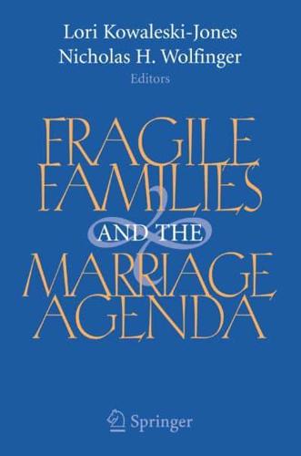 Fragile Families and the Marriage Agenda