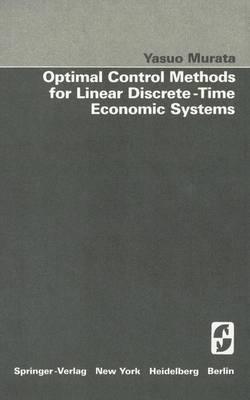 Optimal Control Methods for Linear Discrete-Time Economic Systems