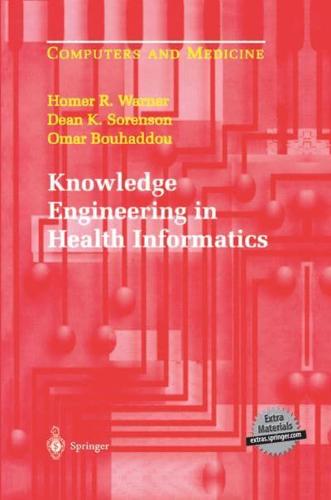 Knowledge Engineering in Health Informatics