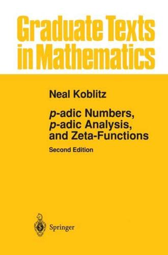 P-Adic Numbers, P-Adic Analysis, and Zeta-Functions