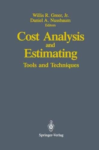 Cost Analysis and Estimating : Tools and Techniques