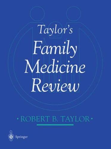 Taylor's Family Medicine Review