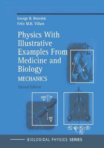 Physics With Illustrative Examples From Medicine and Biology