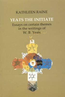 Yeats the Initiate