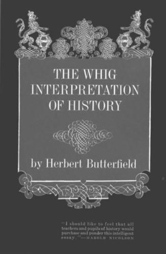 The Whig Interpretation of History
