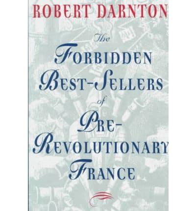 The Forbidden Bestsellers of Pre-Revolutionary France