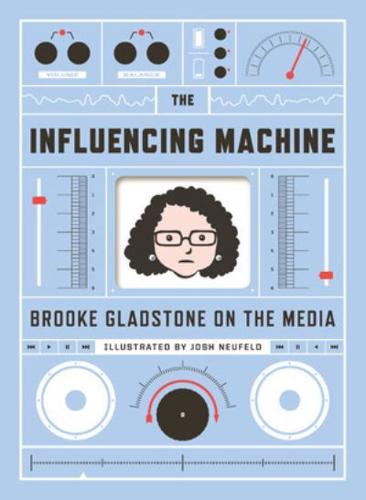 The Influencing Machine