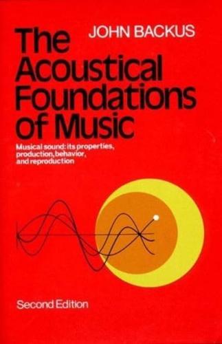 The Acoustical Foundations of Music