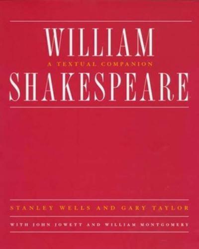 William Shakespeare, a Textual Companion