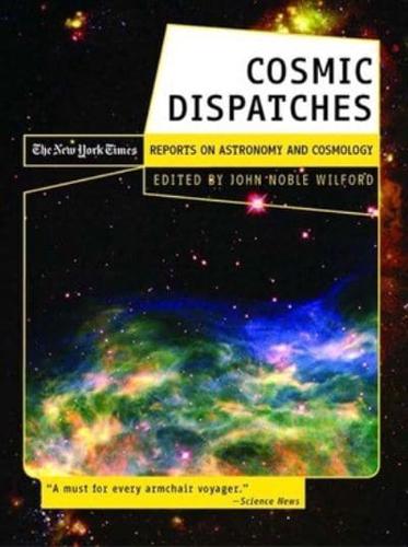 Cosmic Dispatches