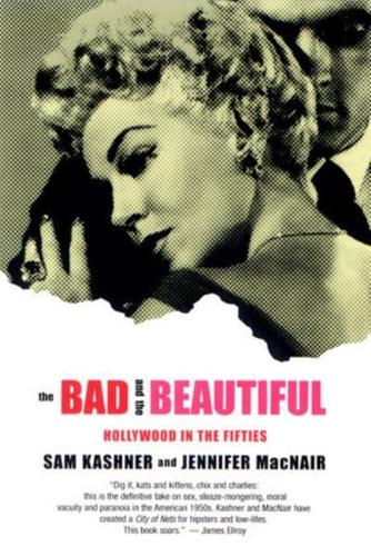 The Bad and the Beautiful