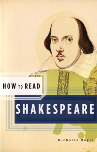 How to Read Shakespeare