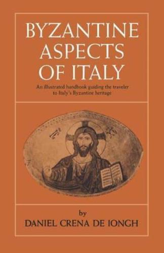 Byzantine Aspects of Italy