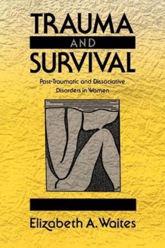 Trauma and Survival