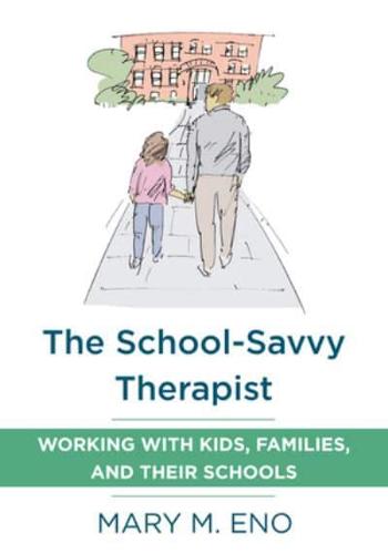 The School-Savvy Therapist