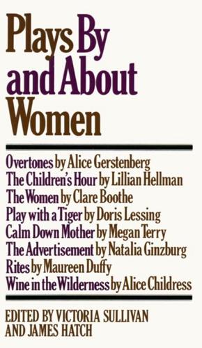 Plays by and About Women;