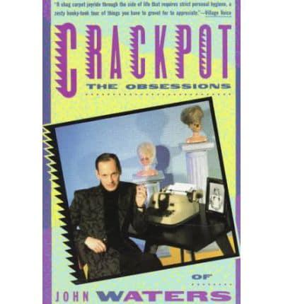 Crackpot, the Obsessions of John Waters