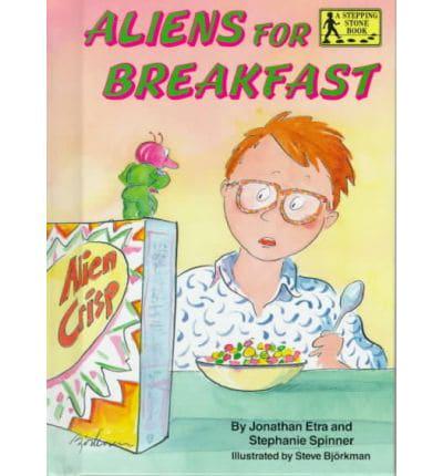 Aliens for Breakfast #